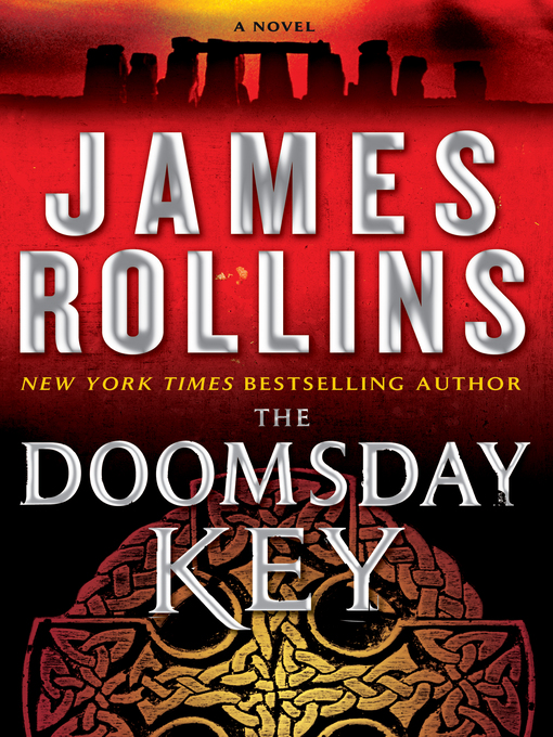 Title details for The Doomsday Key by James Rollins - Available